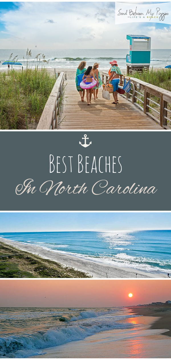 Best Beaches In North Carolina | Sand Between My Piggies- Beach